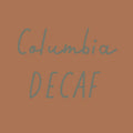 Columbia Decaf